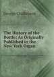 The History of the Bottle: As Originally Published in the New York Organ, Cruikshank, George, 1792-1878 