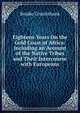 Eighteen Years On the Gold Coast of Africa: Including an Account of the Native Tribes and Their Intercourse with Europeans, Brodie Cruickshank 