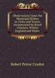 Observations Upon the Municipal Bodies in Cities and Towns: Incorporated by Royal Charters, Within England and Wales ., Robert Peirce Cruden 