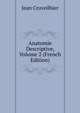 Anatomie Descriptive, Volume 2 (French Edition), Jean Cruveilhier 