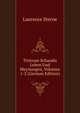 Tristram Schandis Leben Und Meynungen, Volumes 1-2 (German Edition), Laurence Sterne 