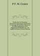 ?tudes Sur De Nouveaux Documents Historiques Emprunt?s ? L'ouvrage R?cemment D?couvert De Philosophumena Of St.Hippolytus Et Relatifs Aux . De L'?glise De Rome (French Edition), P F. M. Cruice 