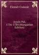 Anyos Pal, 1756-1784 (Hungarian Edition), Elemer Csaszar 