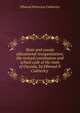 State and county educational reorganization; the revised constitution and school code of the state of Osceola, by Ellwood P. Cubberley ., Cubberley, Ellwood Patterson 