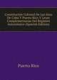 Constitucion Colonial De Las Islas De Cuba Y Puerto Rico Y Leyes Complementarias Del Regimen Autonomico (Spanish Edition), Puerto Rico 