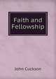 Faith and Fellowship, John Cuckson 