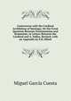 Controversy with the Cardinal Archbishop of Santiago, On the Great Question Between Protestantism and Romanism, in Letters Between the Cardinal and A. Dallas, Revised, with an Appendix by E.B. Elliott, Miguel Garcia Cuesta 