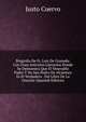Biografia De Fr. Luis De Granada: Con Unos Articulos Literarios Donde Se Demuestra Que El Venerable Padre Y No San Pedro De Alcantara Es El Verdadero . Del Libro De La Oracion (Spanish Edition), Justo Cuervo 