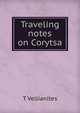 Traveling notes on Corytsa, T Vellianites 