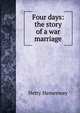 Four days: the story of a war marriage, Hetty Hemenway 
