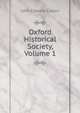 Oxford Historical Society, Volume 1, John Edward Cullen 