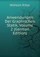 Anwendungen Der Graphischen Statik, Volume 2 (German Edition), Wilhelm Ritter 