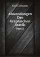Anwendungen Der Graphischen Statik, Part 3 (German Edition), Karl Culmann 