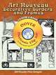 Art Nouveau Decorative Borders and Frames (+ CD-ROM), Carol Belanger Grafton 