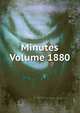 Minutes Volume 1880, 