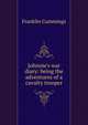 Johnnie's war diary: being the adventures of a cavalry trooper, Franklin Cummings 
