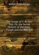 The Songs of U-Ri-On-Tah: Or, the Secret History of the Oom-Paugh and the Bee-Ess, Uriah Cummings 