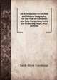 An Introduction to Ancient and Modern Geography: On the Plan of Goldsmith and Guy, Comprising Rules for Projecting Maps; with an Atlas, Jacob Abbot Cummings 