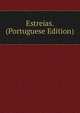 Estreias. (Portuguese Edition), 