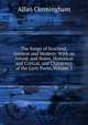 The Songs of Scotland, Ancient and Modern: With an Introd. and Notes, Historical and Critical, and Characters of the Lyric Poets, Volume 3, Allan Cunningham 