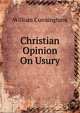 Christian Opinion On Usury, William Cunningham 