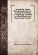 An Aide-De-Camp's Recollections of Service in China: A Residence in Hong-Kong, and Visits to Other Islands in the Chinese Seas, Volume 2, Arthur Augustus Thurlow Cunynghame 