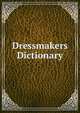 Dressmakers Dictionary, 