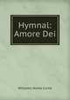 Hymnal: Amore Dei, Williams Velma Curtis 