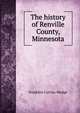 The history of Renville County, Minnesota, Franklyn Curtiss-Wedge 