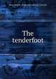 The tenderfoot, Elva Sawyer. [from old catalog] Cureton 