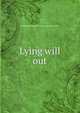 Lying will out, Herbert Pelham [from old catalog Curtis 
