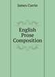English Prose Composition, James Currie 