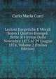 Lezioni Esegetiche E Morali Sopra I Quattro Evangeli Dette in Firenze Dallo Novembre 1873 Al 29 Giugno 1874, Volume 2 (Italian Edition), Carlo Maria Curci 