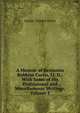 A Memoir of Benjamin Robbins Curtis, Ll. D.: With Some of His Professional and Miscellaneous Writings, Volume 1, George Ticknor Curtis 