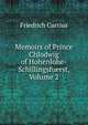 Memoirs of Prince Chlodwig of Hohenlohe-Schillingsfuerst, Volume 2, Friedrich Curtius 