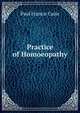 Practice of Homoeopathy, Paul Francis Curie 