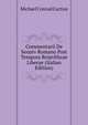 Commentarii De Senatv Romano Post Tempora Reipvblicae Liberae (Italian Edition), Michael Conrad Curtius 