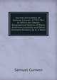 Journal and Letters of . Samuel Curwen, 1775-1784. to Which Are Added, Biographical Notices of Many American Loyalists and Other Eminent Persons, by G. a Ward, Samuel Curwen 