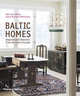 Baltic Homes: Inspirational Interiors from Northern Europe (Pb), Santos, dos S,Gutman-Hanhivaara, L 