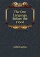 The One Language Before the Flood, John Curtis 