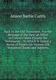 Back to the Old Testament: For the Message of the New, an Effort to Connect More Closely the Testaments : To Which Is Added a Series of Papers On Various Old Testament Books and Subjects, Anson Bartie Curtis 