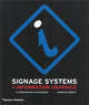 Signage Systems and Information Graphics pb, Andreas Uebele 