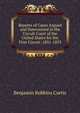 Reports of Cases Argued and Determined in the Circuit Court of the United States for the First Circuit: 1851-1853, Benjamin Robbins Curtis 