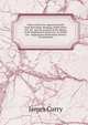 Observations On Apparent Death from Drowning, Hanging, Suffocation: &C. &C. and an Account of the Means to Be Employed for Recovery. to Which Are . Suggestions Respecting Various Circumstance, James Curry 