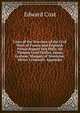 Lives of the Warriors of the Civil Wars of France and England: Prince Rupert Von Pfalz. Sir Thomas Lord Fairfax. James Graham, Marquis of Montrose. Oliver Cromwell. Appendix, Edward Cust 
