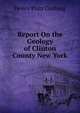 Report On the Geology of Clinton County New York, Henry Platt Cushing 