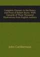 Complete Glossary to the Poetry and Prose of Robert Burns: With Upwards of Three Thousand Illustrations from English Authors, John Cuthbertson 