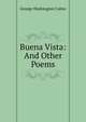 Buena Vista: And Other Poems, George Washington Cutter 