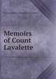 Memoirs of Count Lavalette, Antoine Marie Chamant Lavalette 