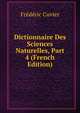 Dictionnaire Des Sciences Naturelles, Part 4 (French Edition), Frederic Cuvier 